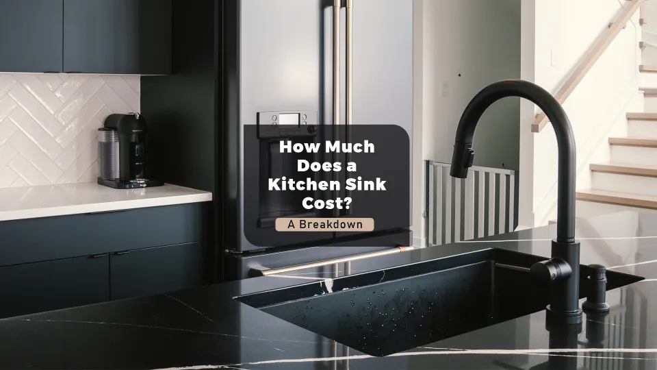 How Much Does a Kitchen Sink Cost? A Breakdown